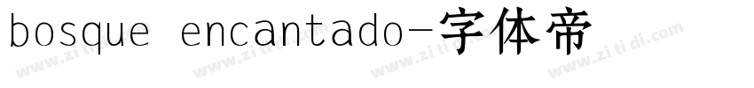 bosque encantado字体转换